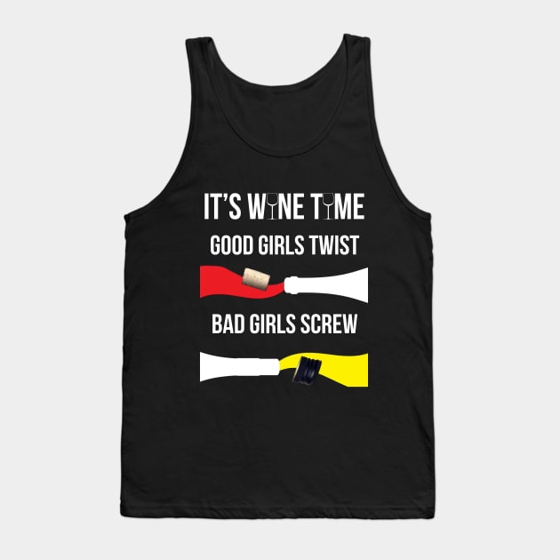 It's Wine Time Tank Top by theteediva